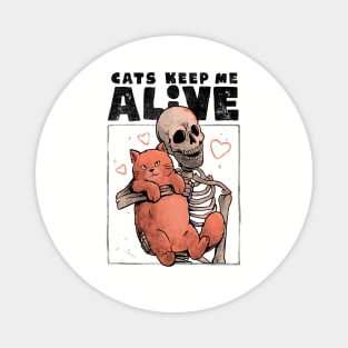 Cats Keep Me Alive - Dead Skull Evil Gift Magnet